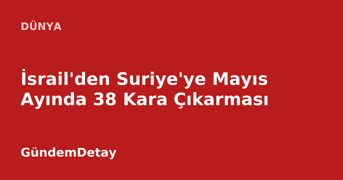 İsrail askerleri Suriye sınırında